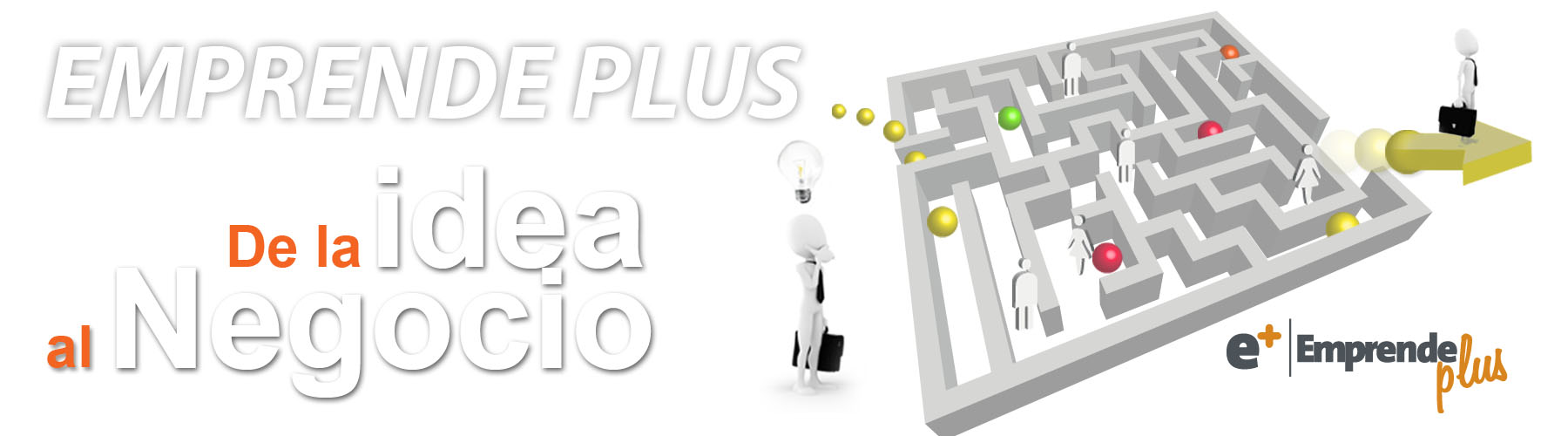 Emprendeplus: motivación y creación de empresas INICIO | Emprendeplus | EmprenemJunts