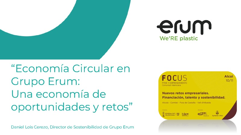 Presentaci�n Econom�a Circular en Grupo Erum: Una econom�a de oportunidades y retos