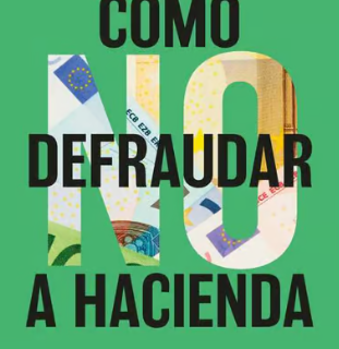 Juan Carlos Galindo presenta �C�mo no defraudar� a Hacienda