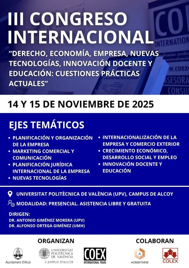 III Congreso Internacional sobre Derecho, Econom�a, Empresa, Nuevas Tecnolog�as, Innovaci�n Docente y Educaci�n