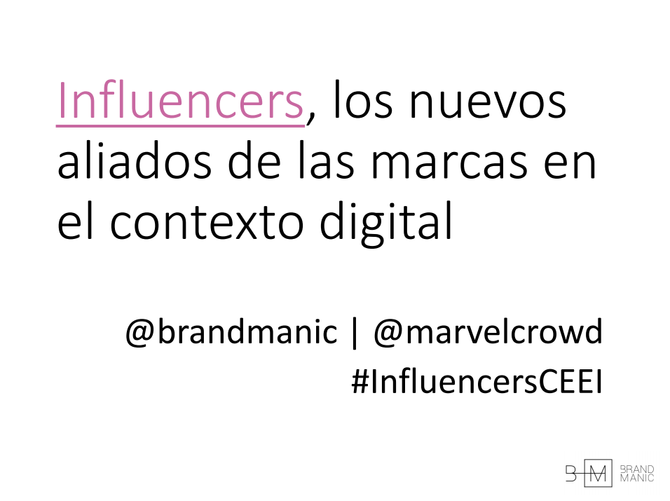 Ponencia: Influencers los nuevos aliados de las marcas