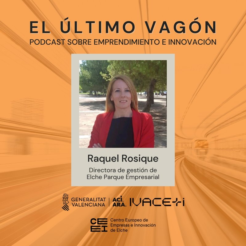 105. Entrevista a Raquel Rosique, directora de gesti�n de Elche Parque Empresarial